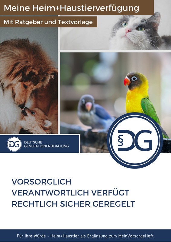 Heim- und Haustierverfügung Cover - Deutsche Generationenberatung